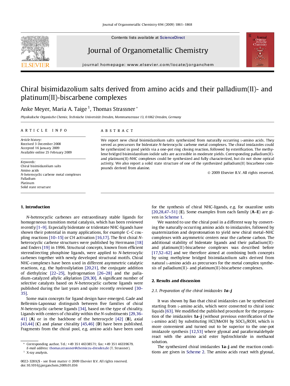 عکس صفحه اول مقاله: Chiral bisimidazolium salts derived from amino acids and their palladium(II)- and platinum(II)-biscarbene complexes Chiral bisimidazolium salts derived from amino acids and their palladium(II)- and platinum(II)-biscarbene complexes
