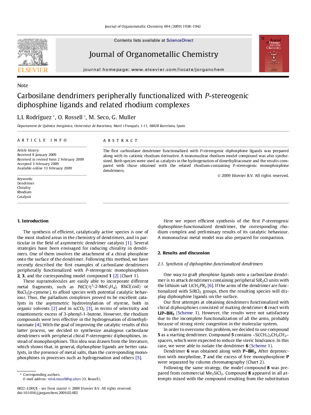عکس صفحه اول مقاله: Carbosilane dendrimers peripherally functionalized with P-stereogenic diphosphine ligands and related rhodium complexes Carbosilane dendrimers peripherally functionalized with P-stereogenic diphosphine ligands and related rhodium complexes