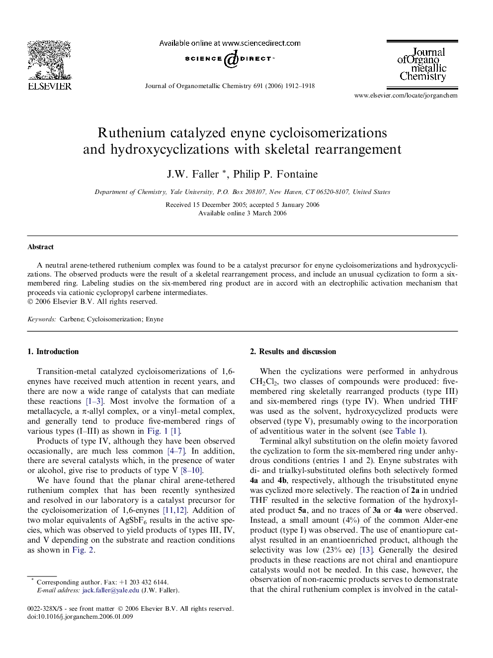 عکس صفحه اول مقاله: Ruthenium catalyzed enyne cycloisomerizations and hydroxycyclizations with skeletal rearrangement Ruthenium catalyzed enyne cycloisomerizations and hydroxycyclizations with skeletal rearrangement