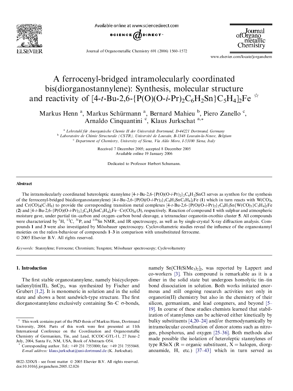 A ferrocenyl-bridged intramolecularly coordinated bis(diorganostannylene): Synthesis, molecular structure and reactivity of [4-t-Bu-2,6-{P(O)(O-i-Pr)2C6H2Sn}C5H4]2Fe 