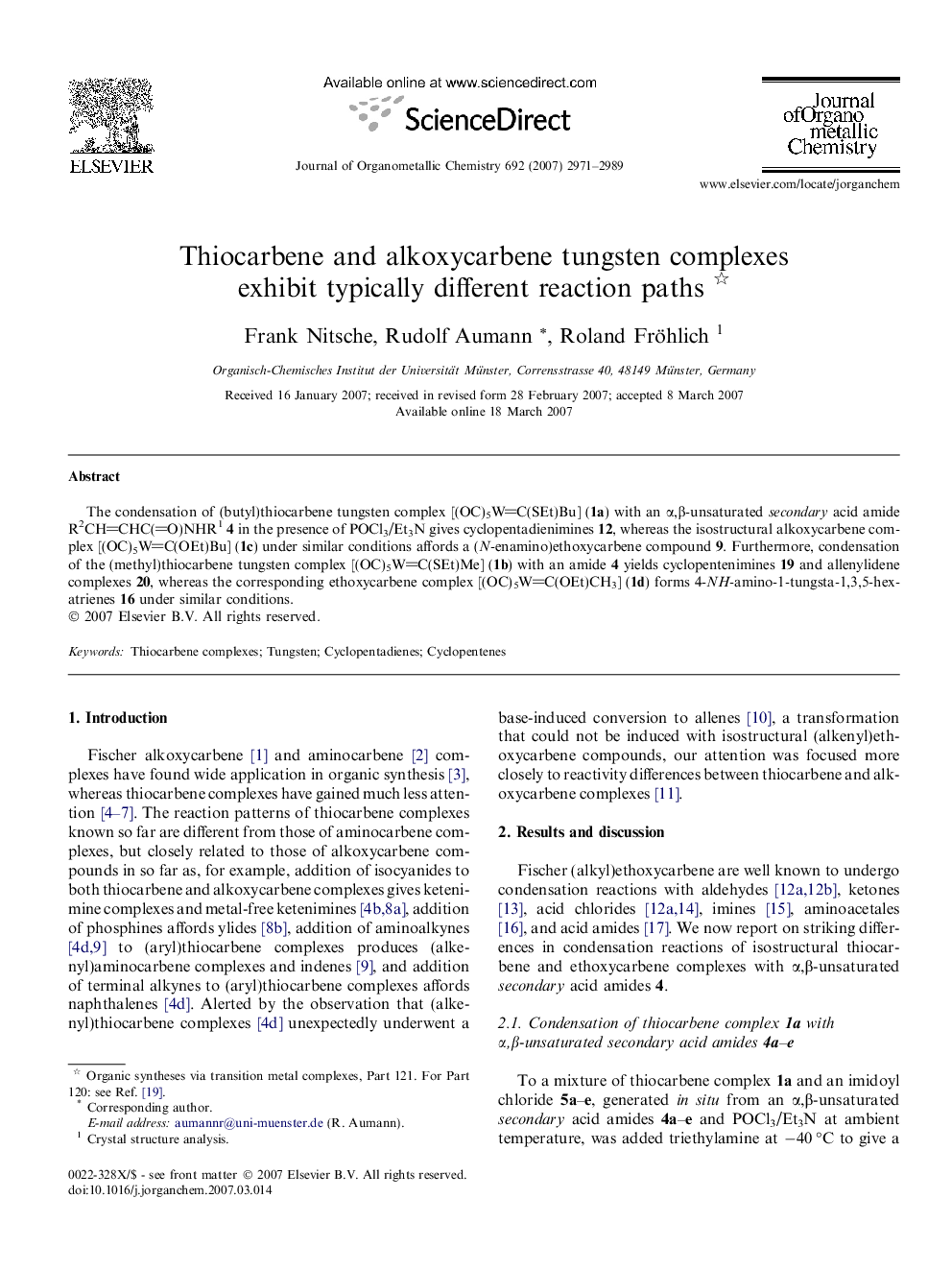 Thiocarbene and alkoxycarbene tungsten complexes exhibit typically different reaction paths 