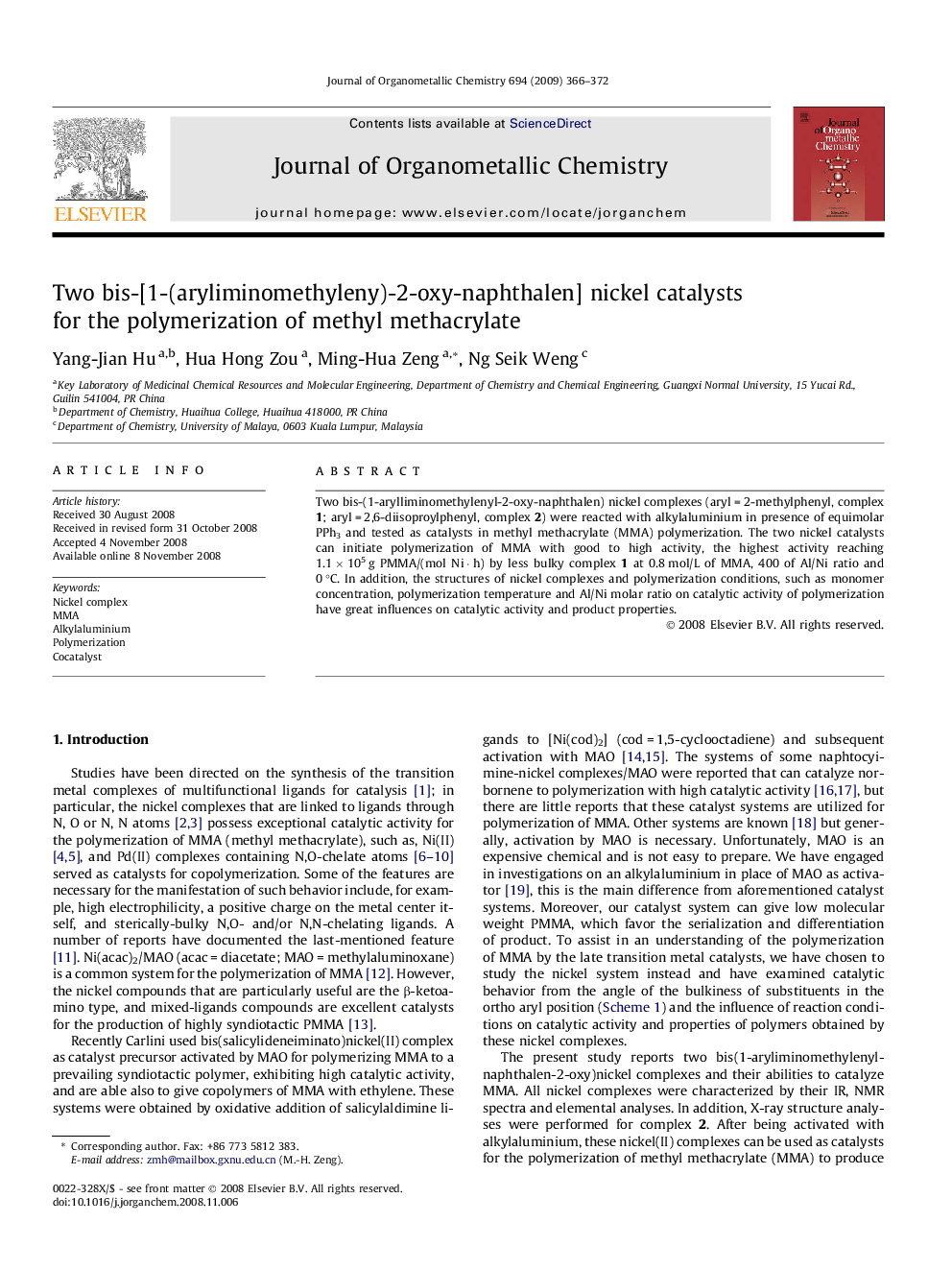 Two bis-[1-(aryliminomethyleny)-2-oxy-naphthalen] nickel catalysts for the polymerization of methyl methacrylate