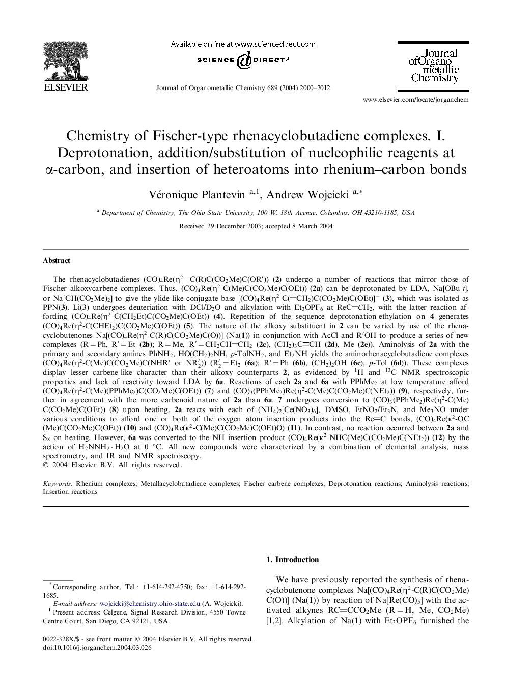 Chemistry of Fischer-type rhenacyclobutadiene complexes. I. Deprotonation, addition/substitution of nucleophilic reagents at Î±-carbon, and insertion of heteroatoms into rhenium-carbon bonds