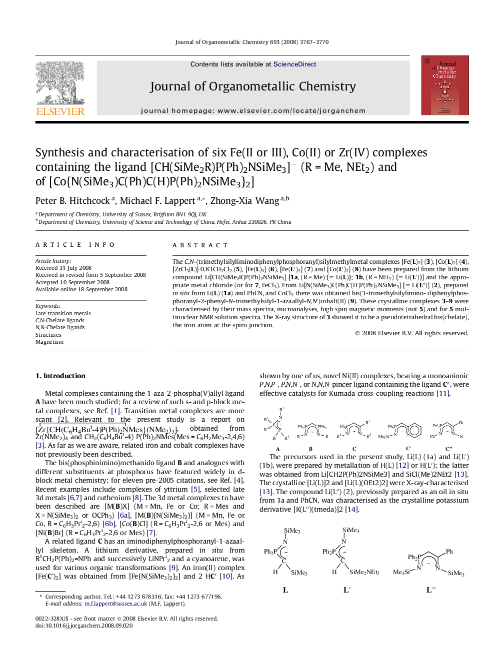 Synthesis and characterisation of six Fe(II or III), Co(II) or Zr(IV) complexes containing the ligand [CH(SiMe2R)P(Ph)2NSiMe3]− (R = Me, NEt2) and of [Co{N(SiMe3)C(Ph)C(H)P(Ph)2NSiMe3}2]