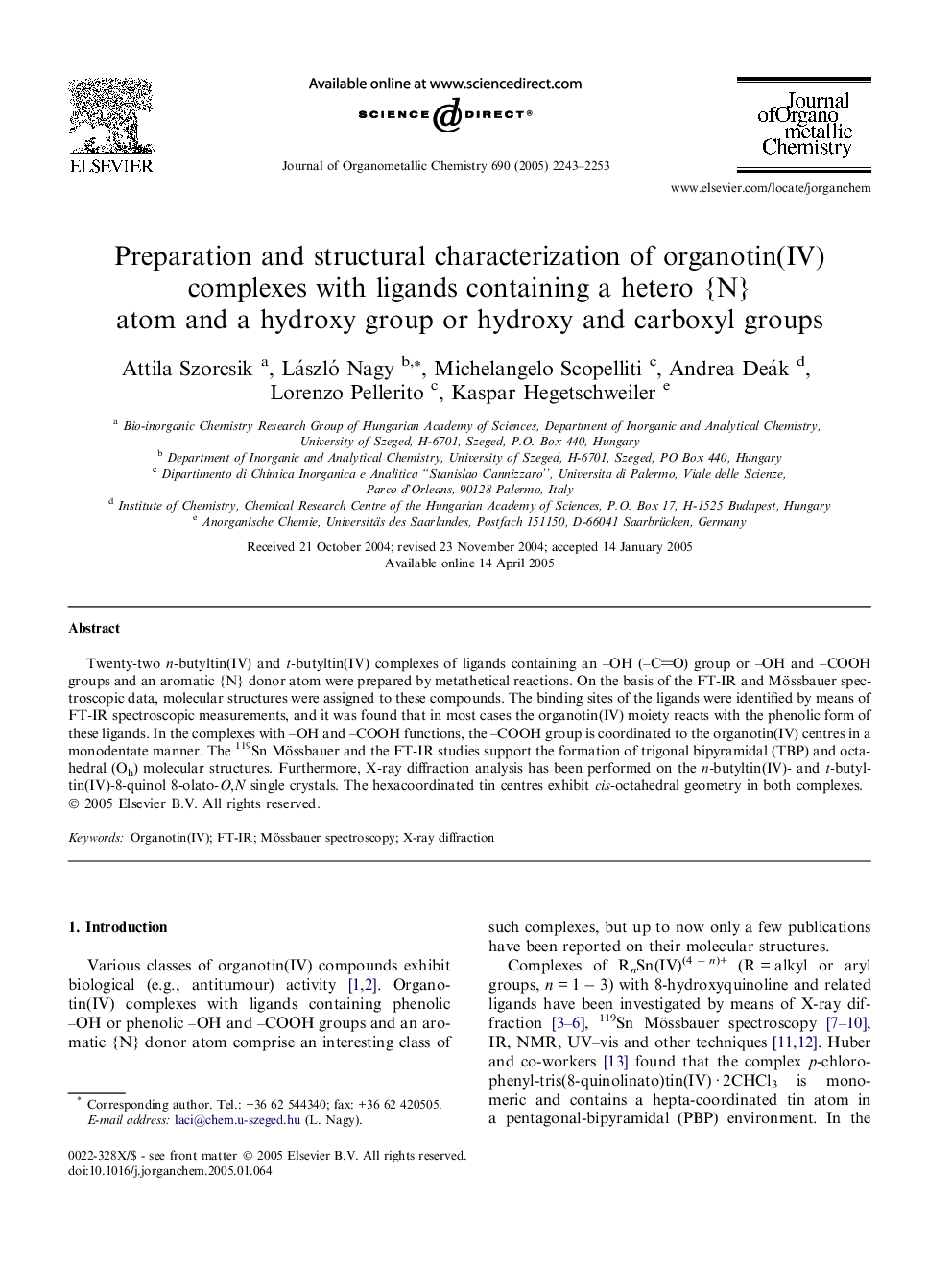 عکس صفحه اول مقاله: Preparation and structural characterization of organotin(IV) complexes with ligands containing a hetero {N} atom and a hydroxy group or hydroxy and carboxyl groups Preparation and structural characterization of organotin(IV) complexes with ligands containing a hetero {N} atom and a hydroxy group or hydroxy and carboxyl groups