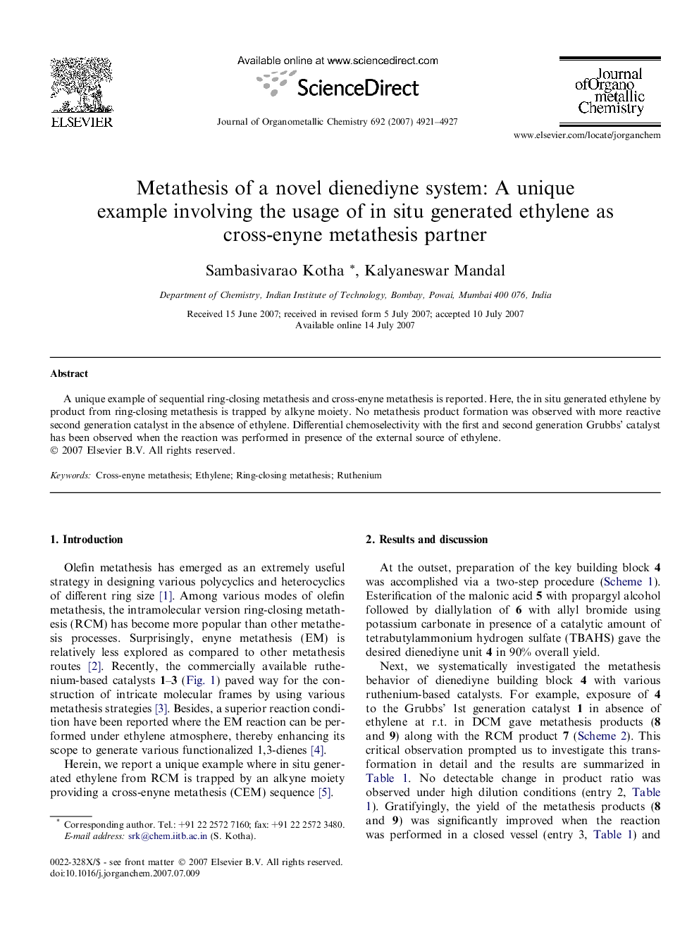 عکس صفحه اول مقاله: Metathesis of a novel dienediyne system: A unique example involving the usage of in situ generated ethylene as cross-enyne metathesis partner Metathesis of a novel dienediyne system: A unique example involving the usage of in situ generated ethylene as cross-enyne metathesis partner