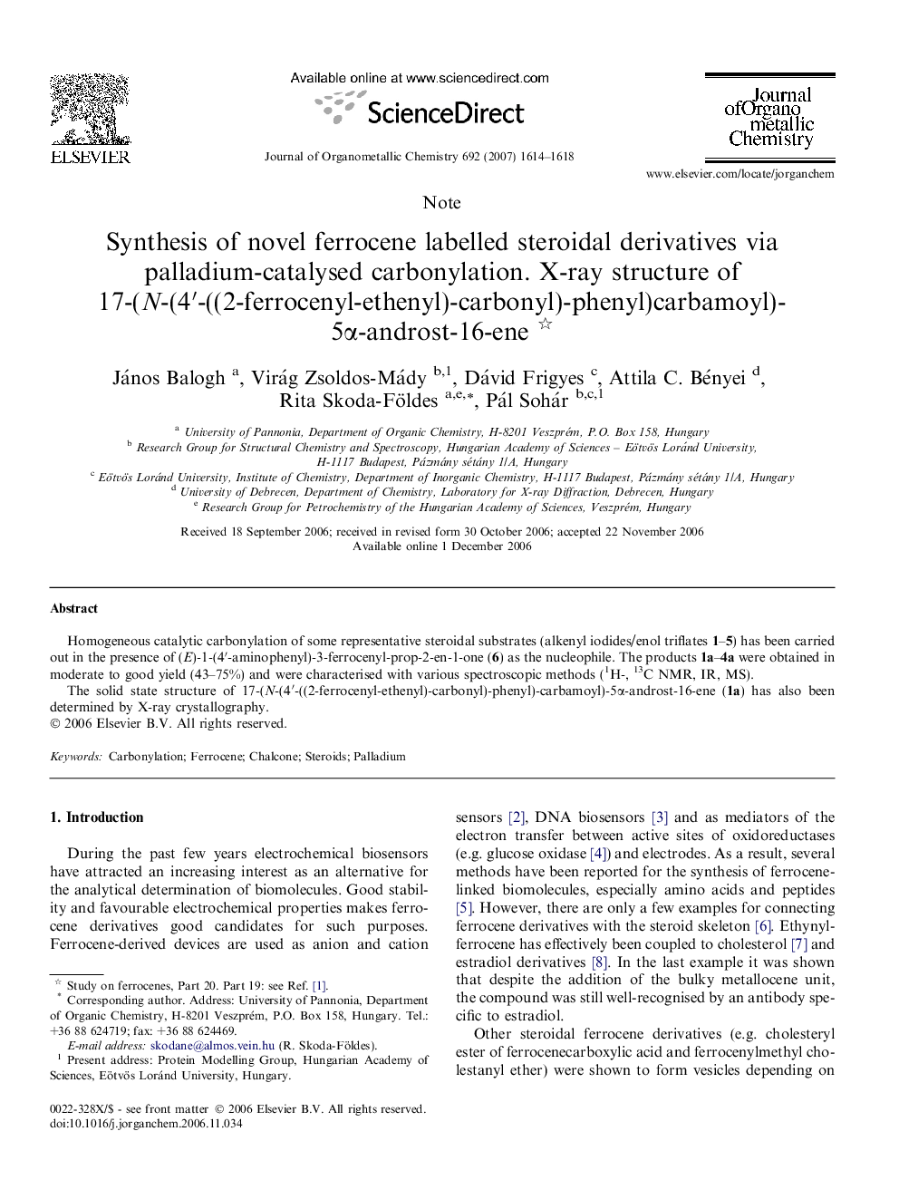عکس صفحه اول مقاله: Synthesis of novel ferrocene labelled steroidal derivatives via palladium-catalysed carbonylation. X-ray structure of 17-(N-(4′-((2-ferrocenyl-ethenyl)-carbonyl)-phenyl)carbamoyl)-5α-androst-16-ene Synthesis of novel ferrocene labelled steroidal derivatives via palladium-catalysed carbonylation. X-ray structure of 17-(N-(4′-((2-ferrocenyl-ethenyl)-carbonyl)-phenyl)carbamoyl)-5α-androst-16-ene