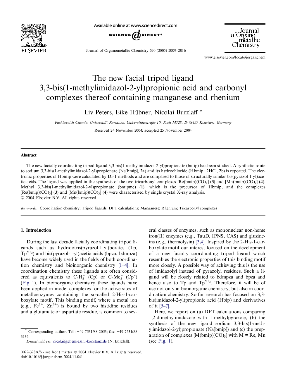 The new facial tripod ligand 3,3-bis(1-methylimidazol-2-yl)propionic acid and carbonyl complexes thereof containing manganese and rhenium