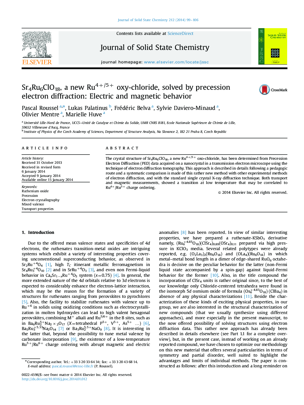 Sr4Ru6ClO18, a new Ru4+/5+ oxy-chloride, solved by precession electron diffraction: Electric and magnetic behavior