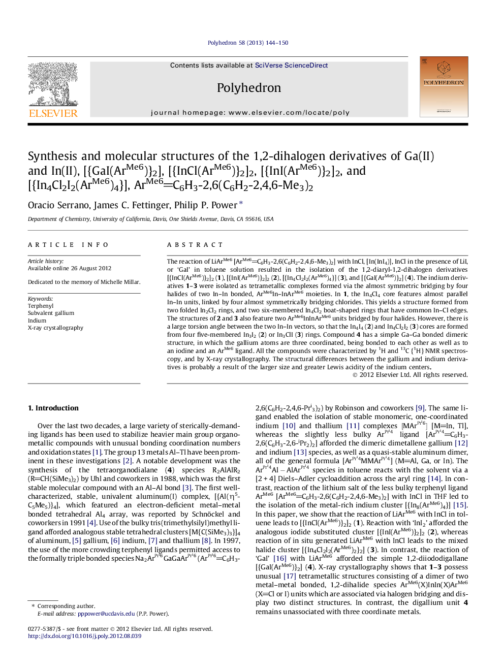 Synthesis and molecular structures of the 1,2-dihalogen derivatives of Ga(II) and In(II), [{GaI(ArMe6)}2], [{InCl(ArMe6)}2]2, [{InI(ArMe6)}2]2, and [{In4Cl2I2(ArMe6)4}], ArMe6C6H3-2,6(C6H2-2,4,6-Me3)2