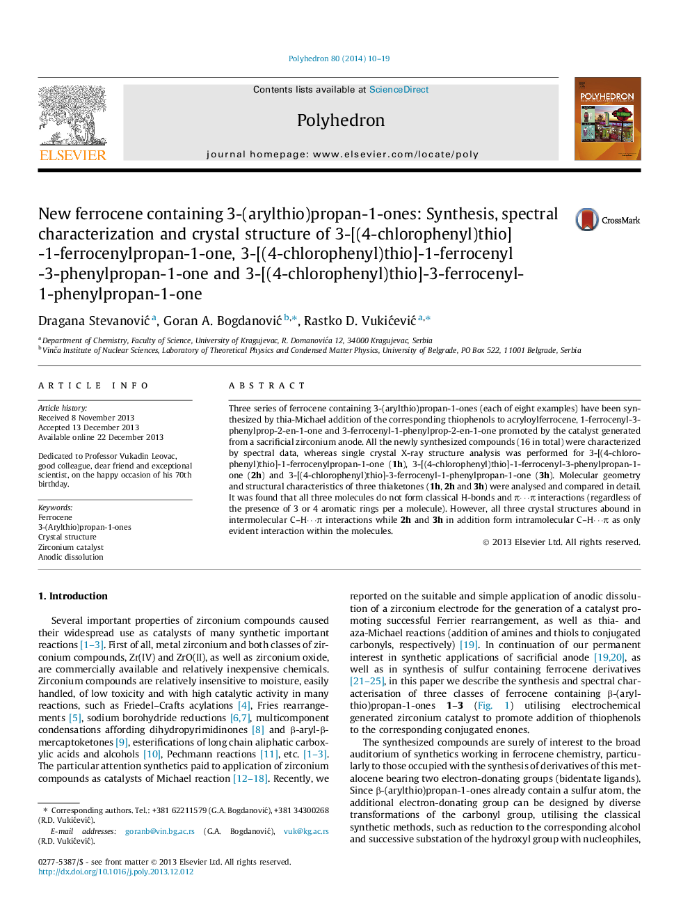 New ferrocene containing 3-(arylthio)propan-1-ones: Synthesis, spectral characterization and crystal structure of 3-[(4-chlorophenyl)thio]-1-ferrocenylpropan-1-one, 3-[(4-chlorophenyl)thio]-1-ferrocenyl-3-phenylpropan-1-one and 3-[(4-chlorophenyl)thio]-3-