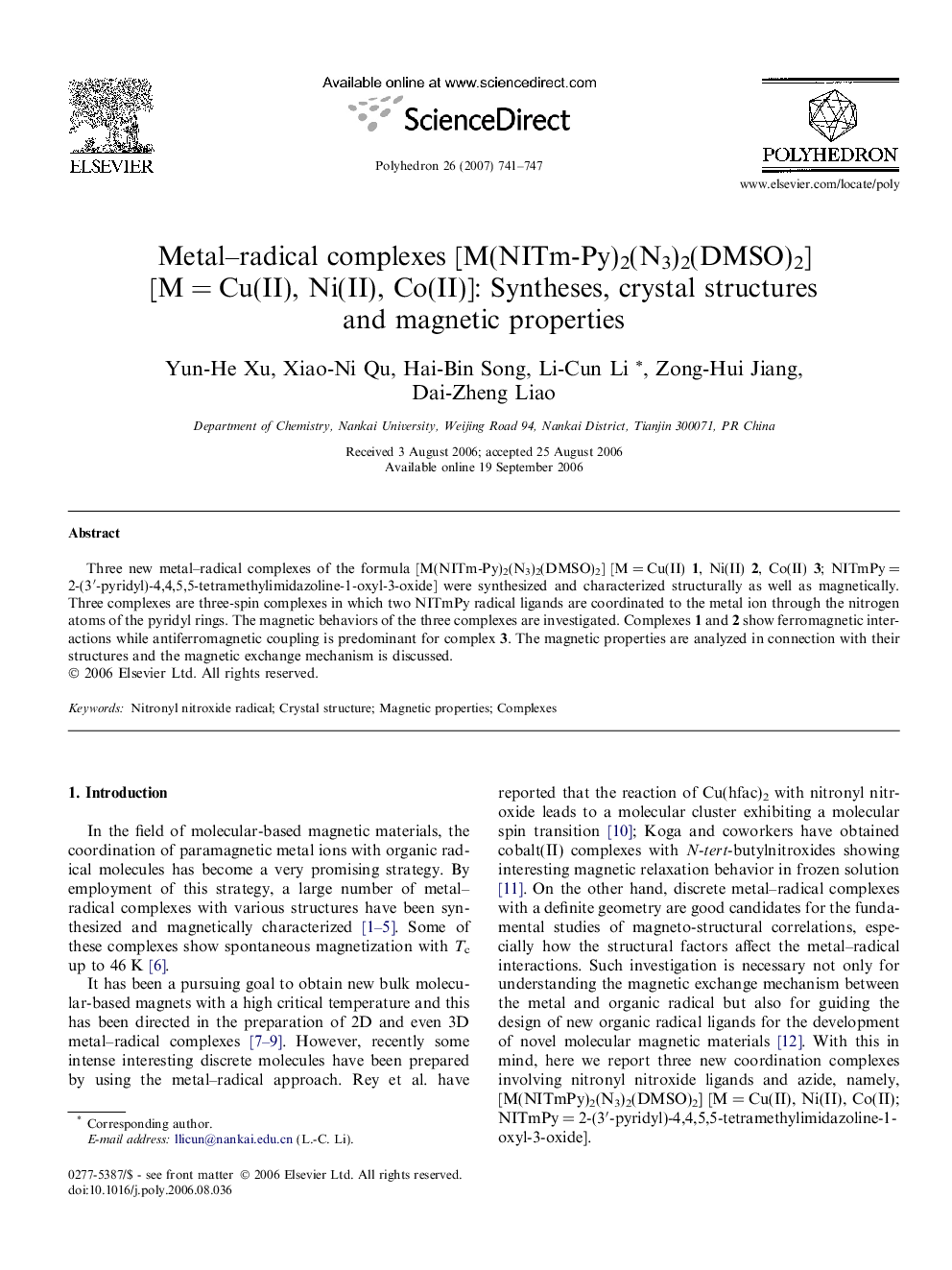 Metal-radical complexes [M(NITm-Py)2(N3)2(DMSO)2] [MÂ =Â Cu(II), Ni(II), Co(II)]: Syntheses, crystal structures and magnetic properties