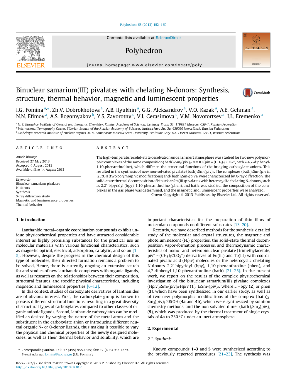 عکس صفحه اول مقاله: Binuclear samarium(III) pivalates with chelating N-donors: Synthesis, structure, thermal behavior, magnetic and luminescent properties Binuclear samarium(III) pivalates with chelating N-donors: Synthesis, structure, thermal behavior, magnetic and luminescent properties