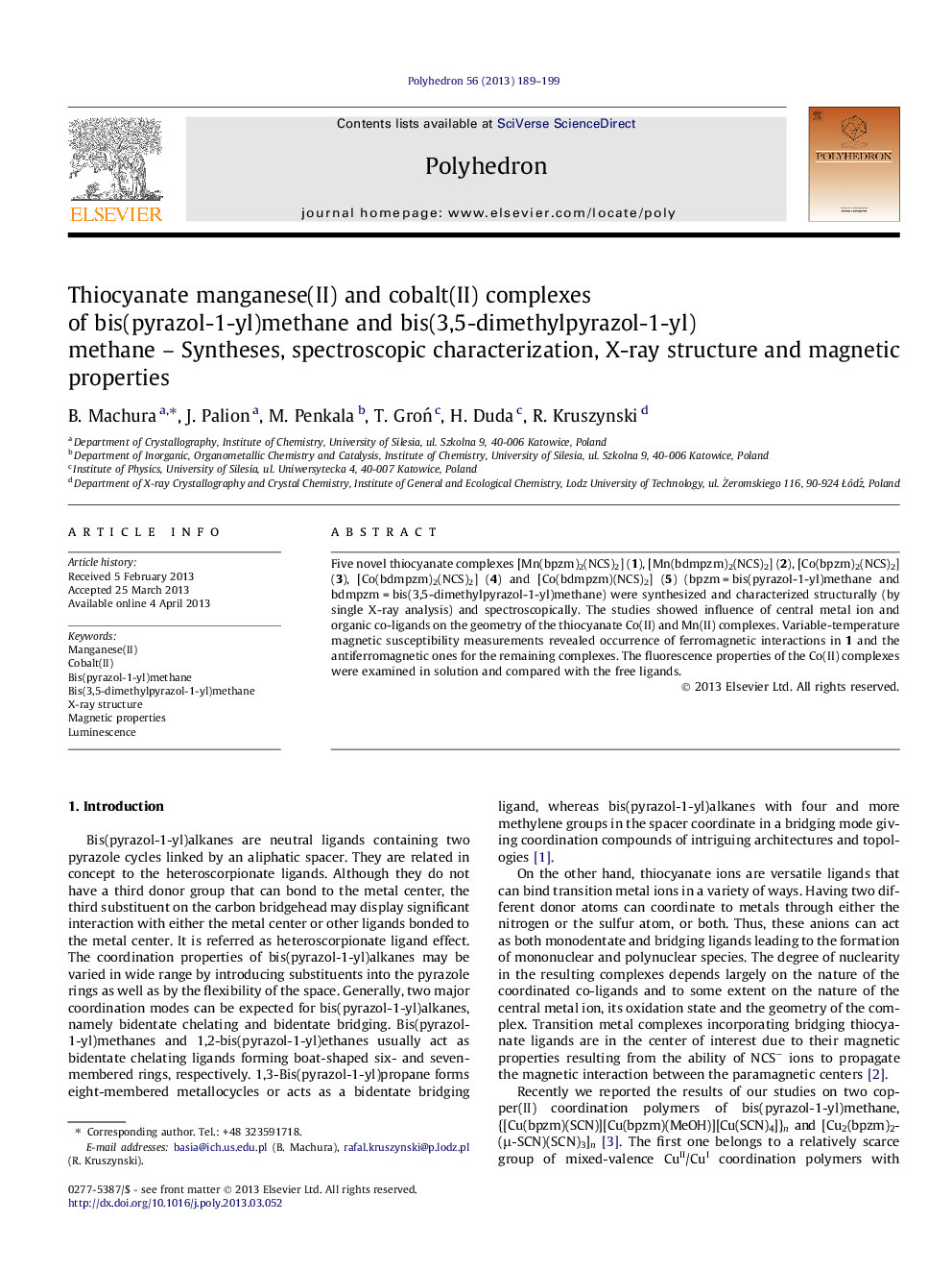 عکس صفحه اول مقاله: Thiocyanate manganese(II) and cobalt(II) complexes of bis(pyrazol-1-yl)methane and bis(3,5-dimethylpyrazol-1-yl)methane – Syntheses, spectroscopic characterization, X-ray structure and magnetic properties Thiocyanate manganese(II) and cobalt(II) complexes of bis(pyrazol-1-yl)methane and bis(3,5-dimethylpyrazol-1-yl)methane – Syntheses, spectroscopic characterization, X-ray structure and magnetic properties