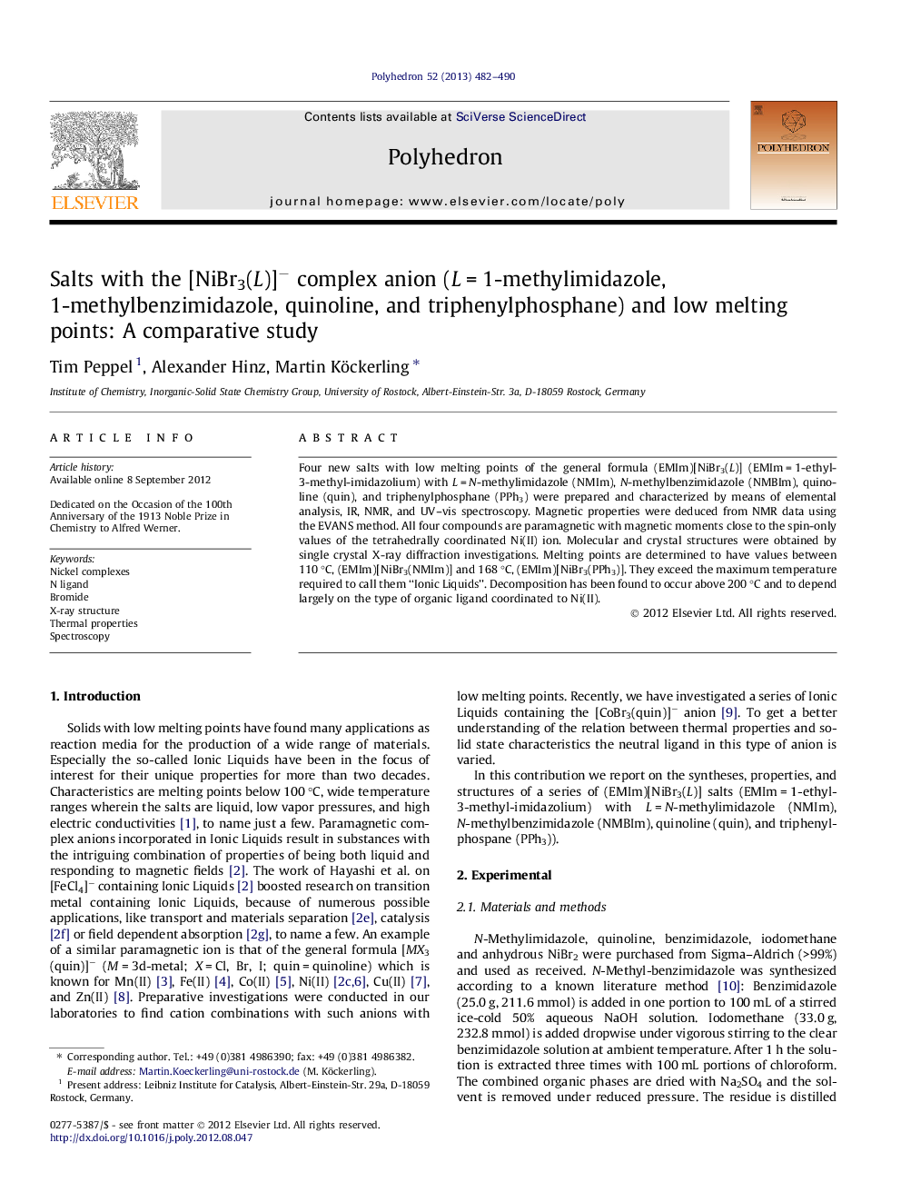 Salts with the [NiBr3(L)]− complex anion (L = 1-methylimidazole, 1-methylbenzimidazole, quinoline, and triphenylphosphane) and low melting points: A comparative study