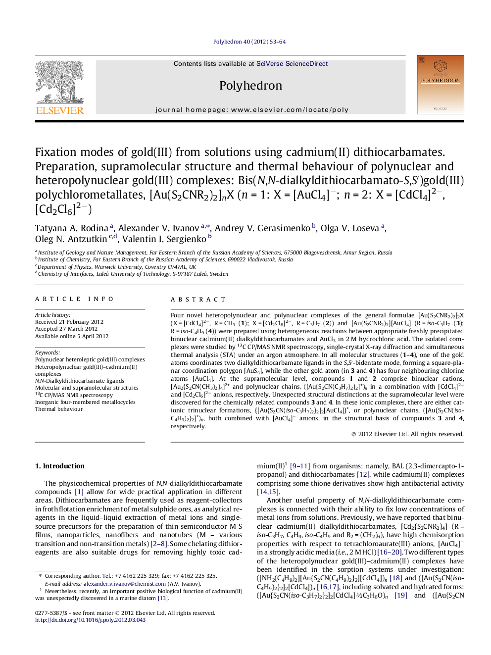 عکس صفحه اول مقاله: Fixation modes of gold(III) from solutions using cadmium(II) dithiocarbamates. Preparation, supramolecular structure and thermal behaviour of polynuclear and heteropolynuclear gold(III) complexes: Bis(N,N-dialkyldithiocarbamato-S,S′)gold(III) polychlorome Fixation modes of gold(III) from solutions using cadmium(II) dithiocarbamates. Preparation, supramolecular structure and thermal behaviour of polynuclear and heteropolynuclear gold(III) complexes: Bis(N,N-dialkyldithiocarbamato-S,S′)gold(III) polychlorome
