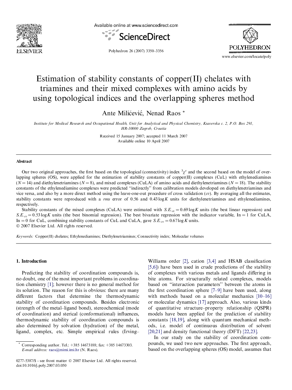 عکس صفحه اول مقاله: Estimation of stability constants of copper(II) chelates with triamines and their mixed complexes with amino acids by using topological indices and the overlapping spheres method Estimation of stability constants of copper(II) chelates with triamines and their mixed complexes with amino acids by using topological indices and the overlapping spheres method