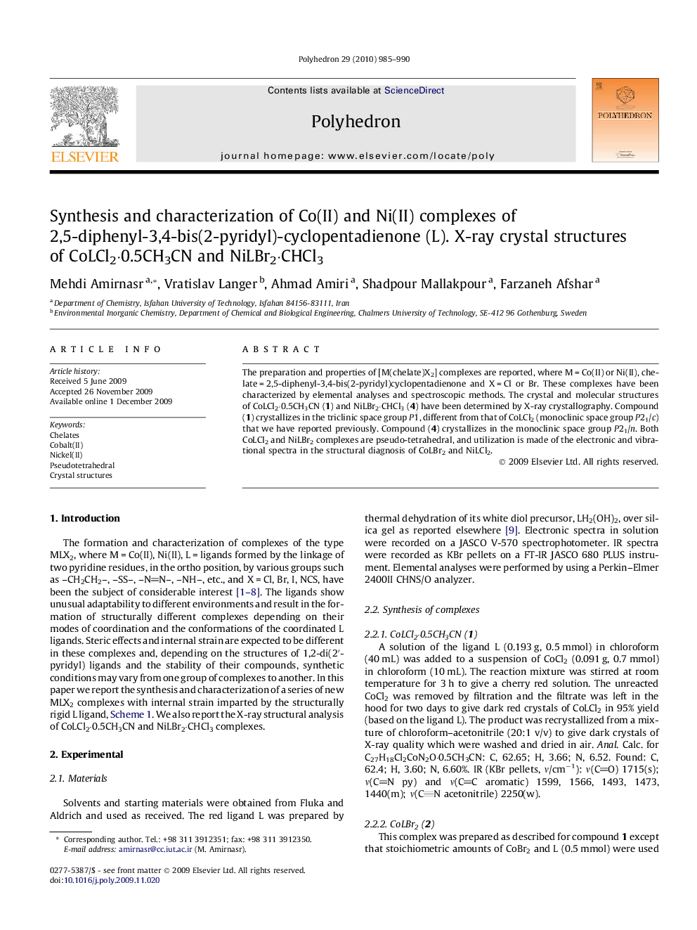 Synthesis and characterization of Co(II) and Ni(II) complexes of 2,5-diphenyl-3,4-bis(2-pyridyl)-cyclopentadienone (L). X-ray crystal structures of CoLCl2Â·0.5CH3CN and NiLBr2Â·CHCl3