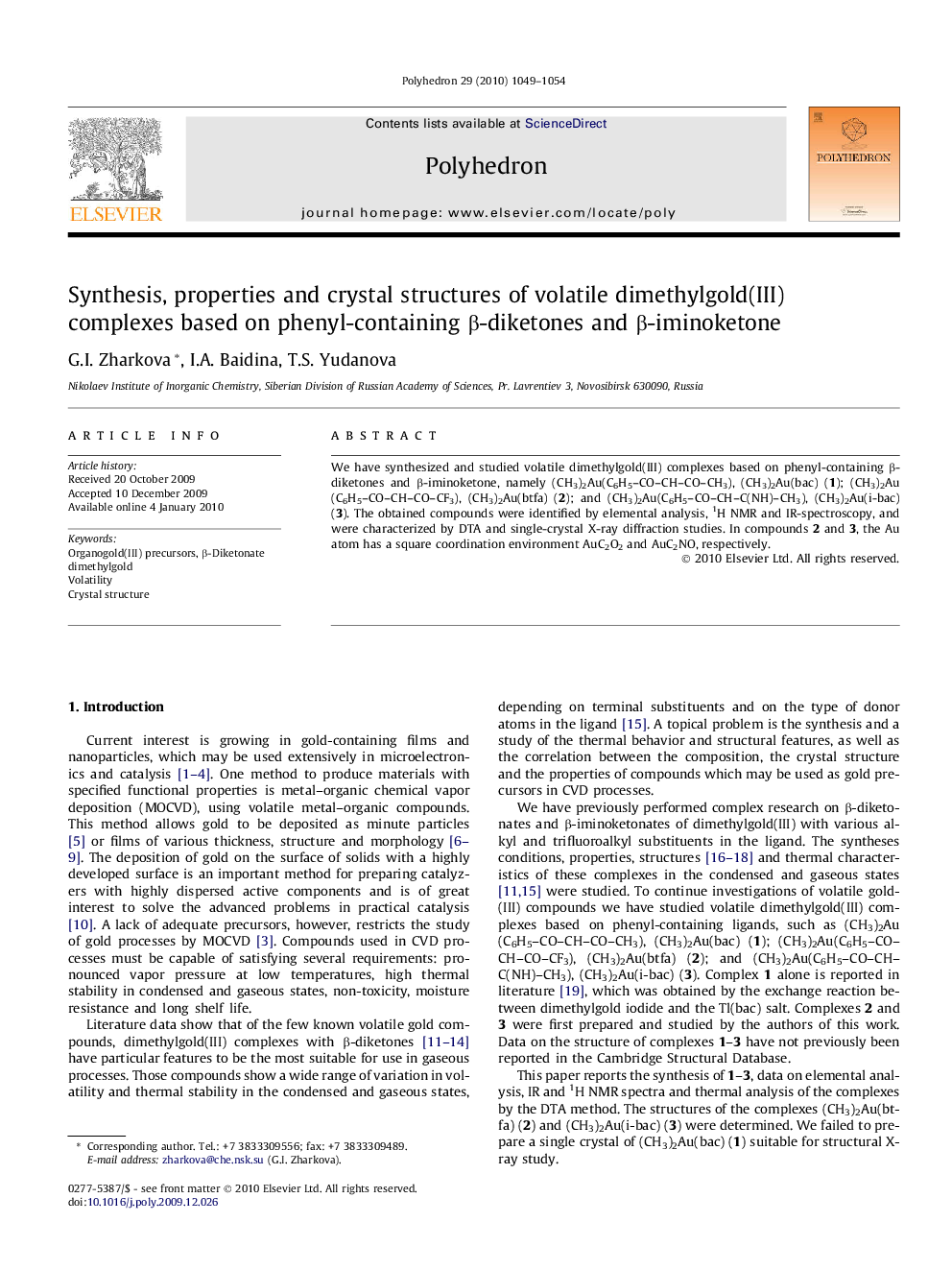 عکس صفحه اول مقاله: Synthesis, properties and crystal structures of volatile dimethylgold(III) complexes based on phenyl-containing β-diketones and β-iminoketone Synthesis, properties and crystal structures of volatile dimethylgold(III) complexes based on phenyl-containing β-diketones and β-iminoketone