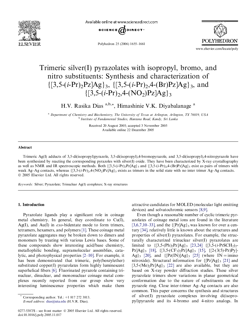 Trimeric silver(I) pyrazolates with isopropyl, bromo, and nitro substituents: Synthesis and characterization of {[3,5-(i-Pr)2Pz]Ag}3, {[3,5-(i-Pr)2,4-(Br)Pz]Ag}3, and {[3,5-(i-Pr)2,4-(NO2)Pz]Ag}3