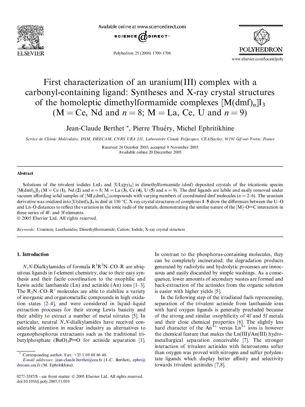 First characterization of an uranium(III) complex with a carbonyl-containing ligand: Syntheses and X-ray crystal structures of the homoleptic dimethylformamide complexes [M(dmf)n]I3 (M = Ce, Nd and n = 8; M = La, Ce, U and n = 9)