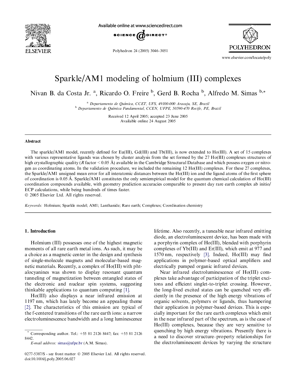 Sparkle/AM1 modeling of holmium (III) complexes