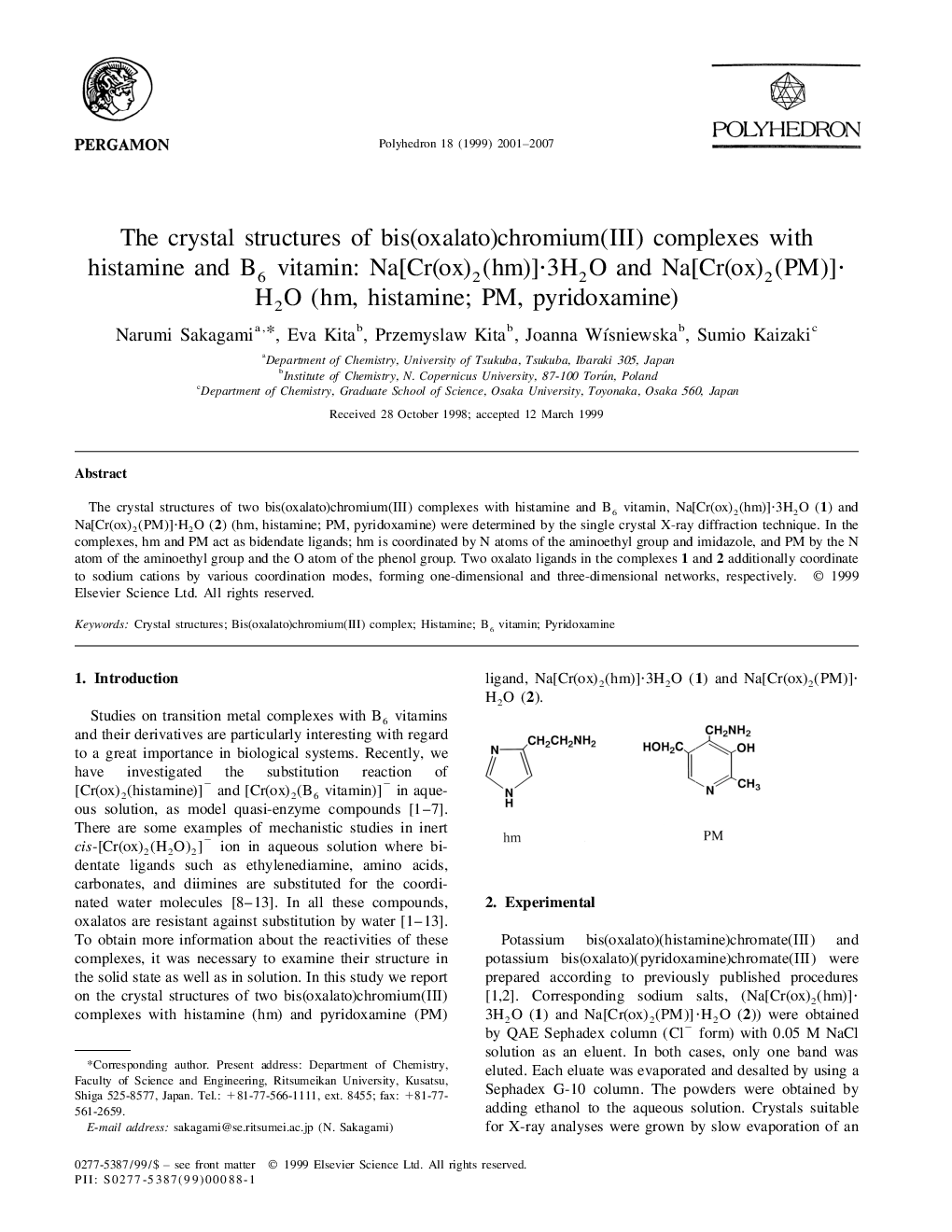 The crystal structures of bis(oxalato)chromium(III) complexes with histamine and B6 vitamin: Na[Cr(ox)2(hm)]Â·3H2O and Na[Cr(ox)2(PM)]Â·H2O (hm, histamine; PM, pyridoxamine)