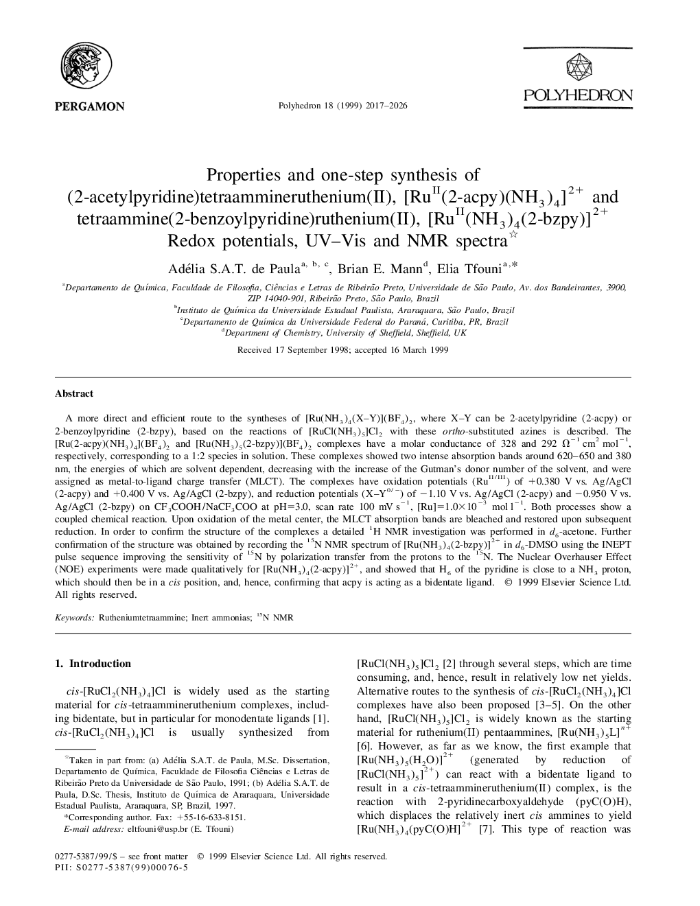 خواص و سنتز تک مرحله از (2-acetylpyridine) tetraammineruthenium (II)، [RuII (2-acpy) (NH3) 4] 2+ و tetraammine (2-benzoylpyridine) روتنیم (II)، [RuII (NH3) 4 ( 2-bzpy)] 2 + ☆: پتانسیل ردوکس،طیف UV-Vis و NMR 