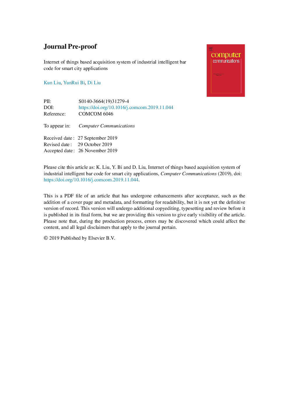 Internet of Things based acquisition system of industrial intelligent bar code for smart city applications