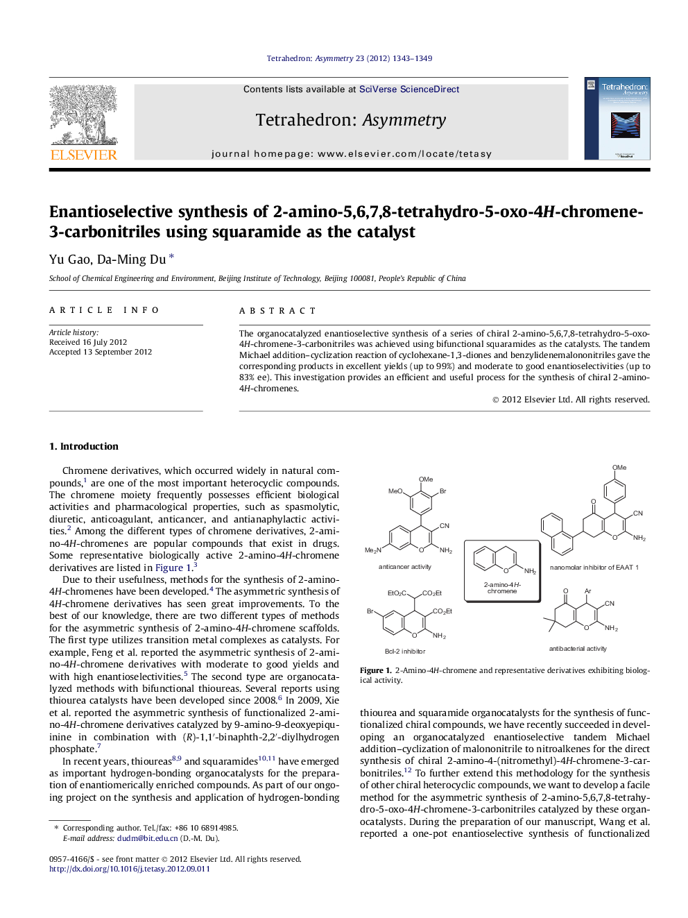Enantioselective synthesis of 2-amino-5,6,7,8-tetrahydro-5-oxo-4H-chromene-3-carbonitriles using squaramide as the catalyst