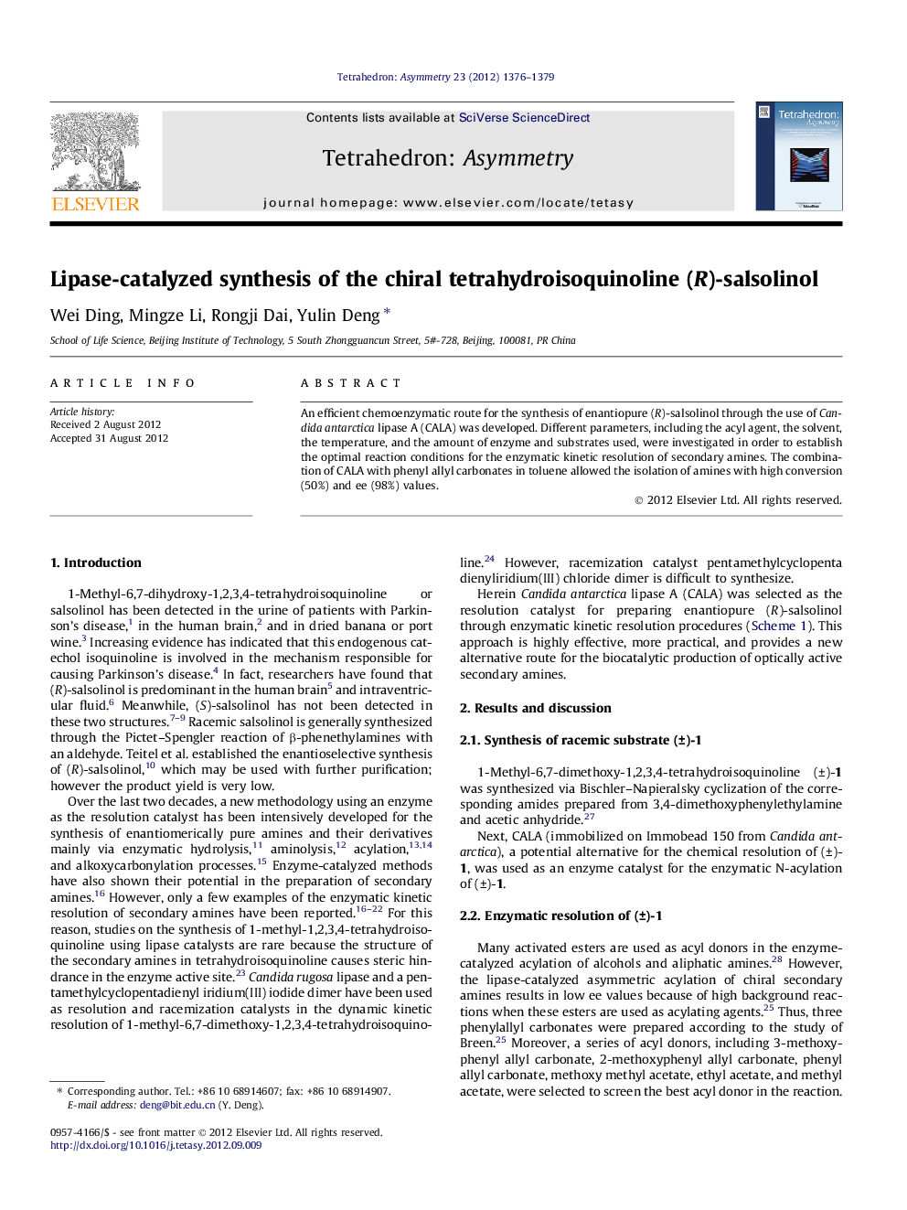Lipase-catalyzed synthesis of the chiral tetrahydroisoquinoline (R)-salsolinol