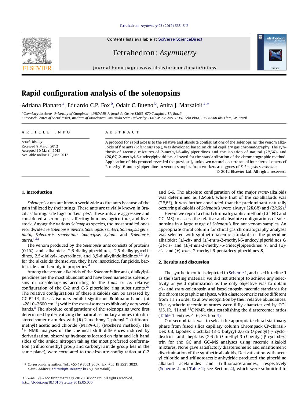 Rapid configuration analysis of the solenopsins