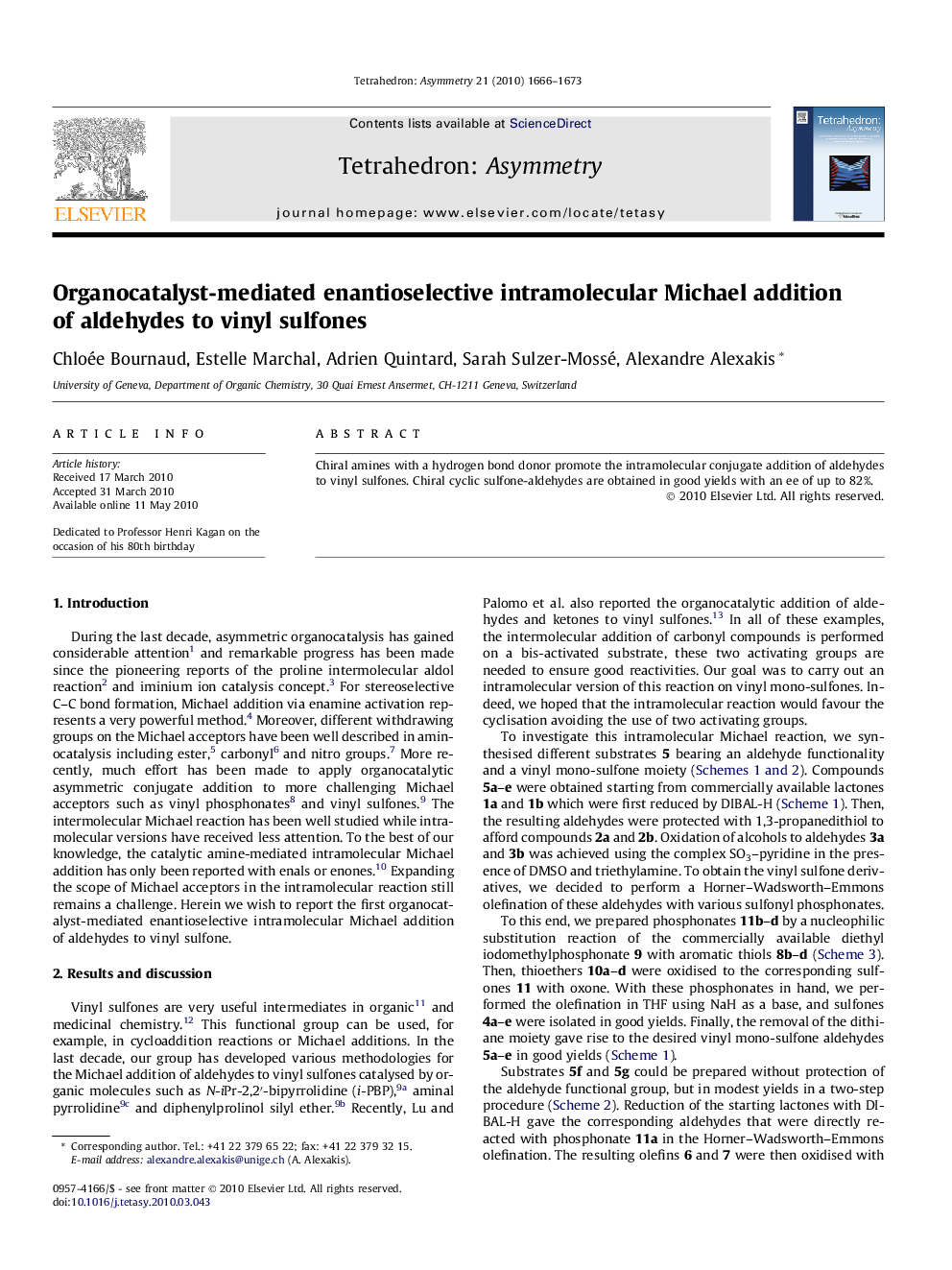 Organocatalyst-mediated enantioselective intramolecular Michael addition of aldehydes to vinyl sulfones