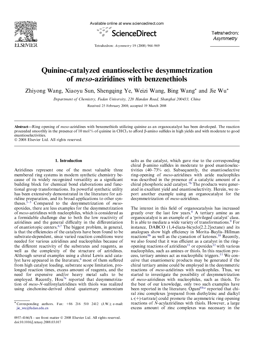 Quinine-catalyzed enantioselective desymmetrization of meso-aziridines with benzenethiols
