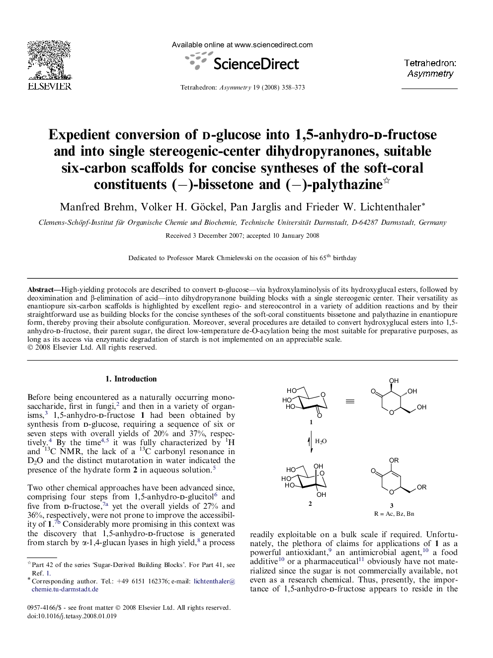 Expedient conversion of d-glucose into 1,5-anhydro-d-fructose and into single stereogenic-center dihydropyranones, suitable six-carbon scaffolds for concise syntheses of the soft-coral constituents (−)-bissetone and (−)-palythazine 
