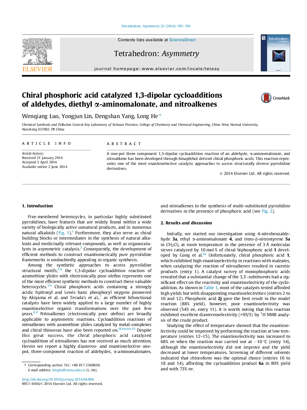 Chiral phosphoric acid catalyzed 1,3-dipolar cycloadditions of aldehydes, diethyl α-aminomalonate, and nitroalkenes