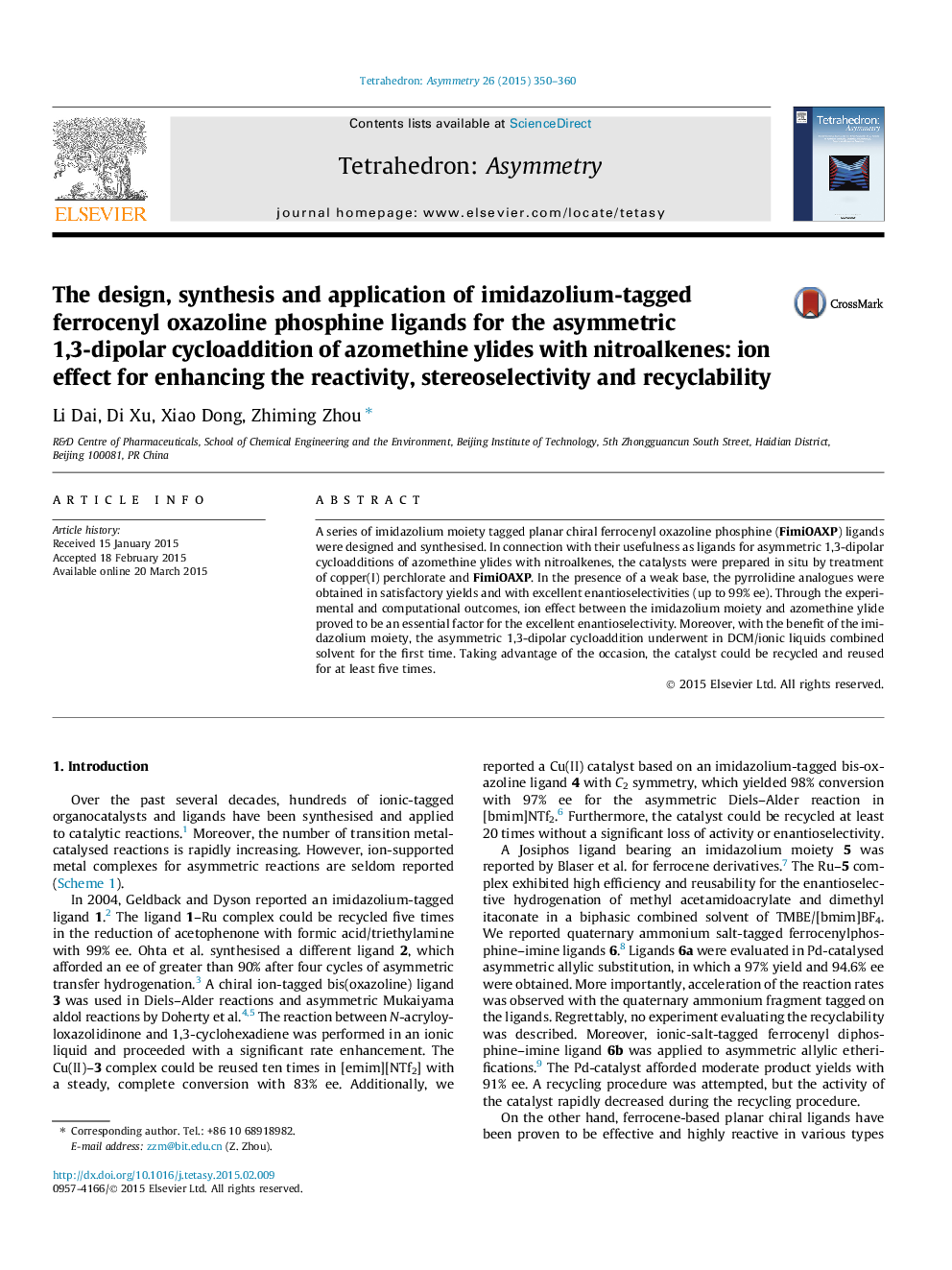 The design, synthesis and application of imidazolium-tagged ferrocenyl oxazoline phosphine ligands for the asymmetric 1,3-dipolar cycloaddition of azomethine ylides with nitroalkenes: ion effect for enhancing the reactivity, stereoselectivity and recyclab