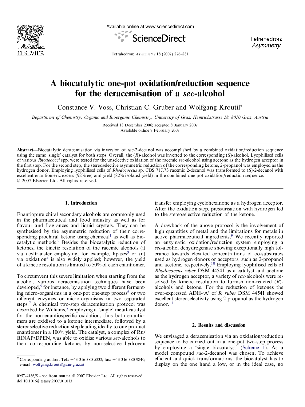 A biocatalytic one-pot oxidation/reduction sequence for the deracemisation of a sec-alcohol