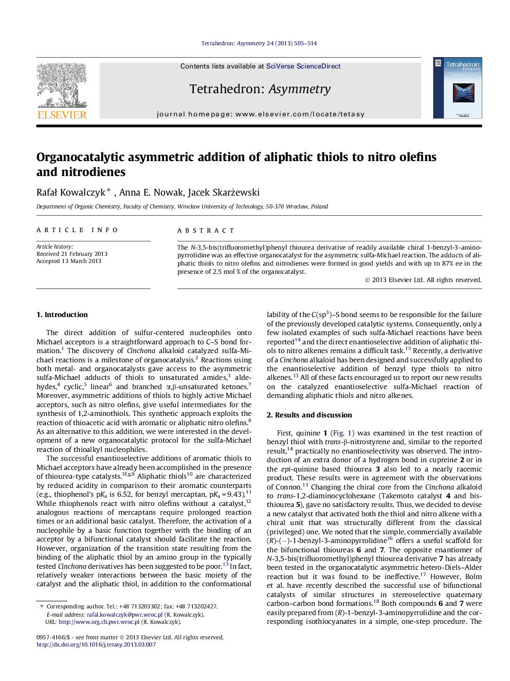 Organocatalytic asymmetric addition of aliphatic thiols to nitro olefins and nitrodienes