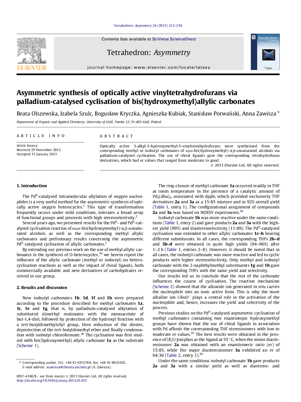 Asymmetric synthesis of optically active vinyltetrahydrofurans via palladium-catalysed cyclisation of bis(hydroxymethyl)allylic carbonates