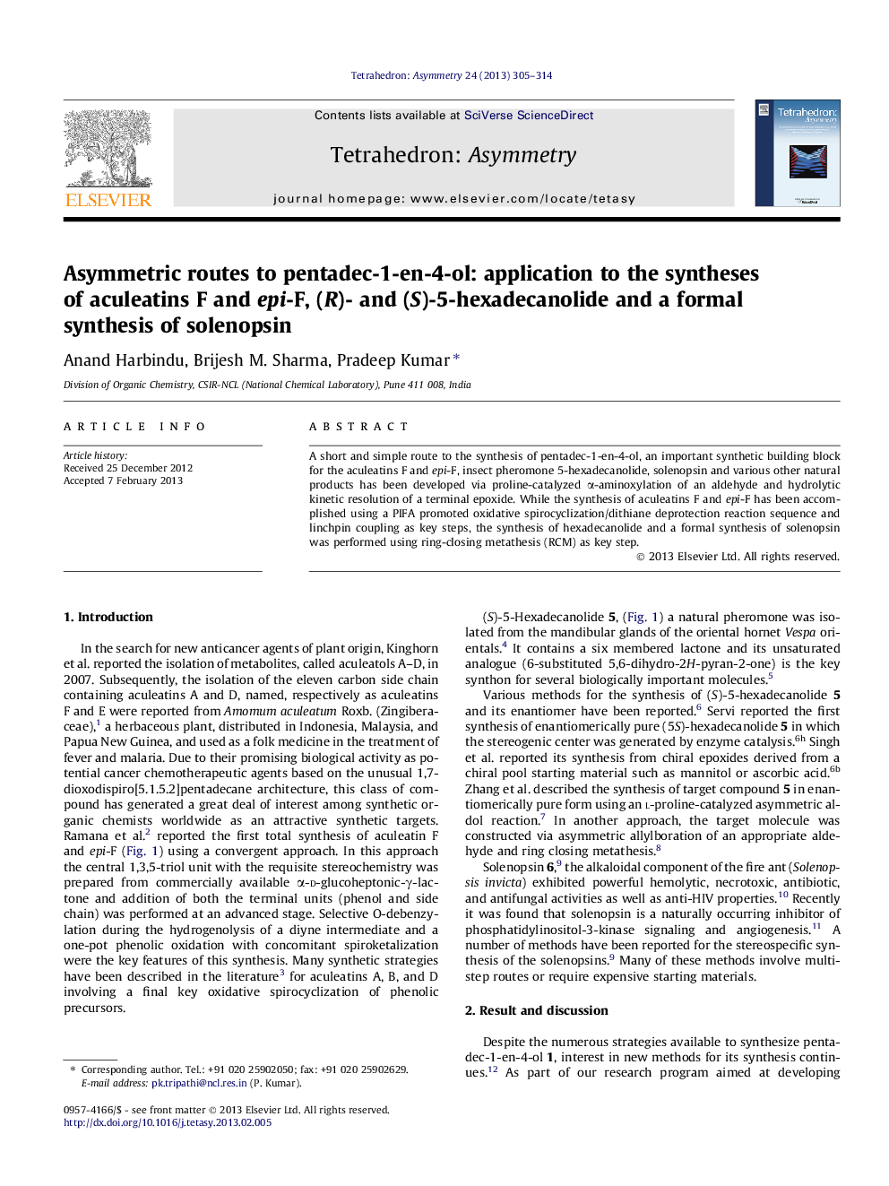 Asymmetric routes to pentadec-1-en-4-ol: application to the syntheses of aculeatins F and epi-F, (R)- and (S)-5-hexadecanolide and a formal synthesis of solenopsin
