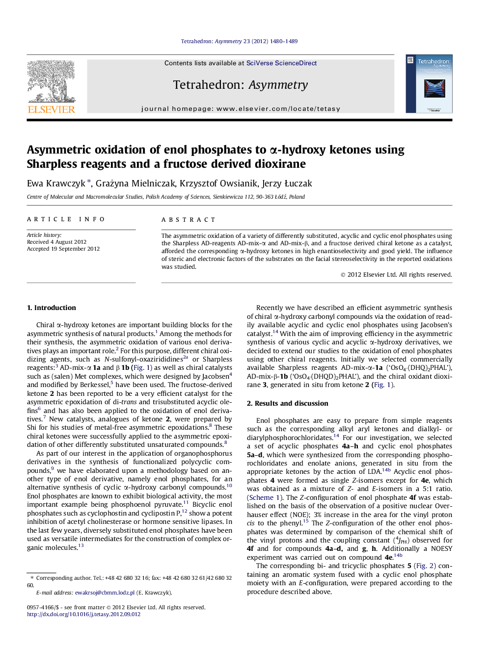 عکس صفحه اول مقاله: Asymmetric oxidation of enol phosphates to α-hydroxy ketones using Sharpless reagents and a fructose derived dioxirane Asymmetric oxidation of enol phosphates to α-hydroxy ketones using Sharpless reagents and a fructose derived dioxirane