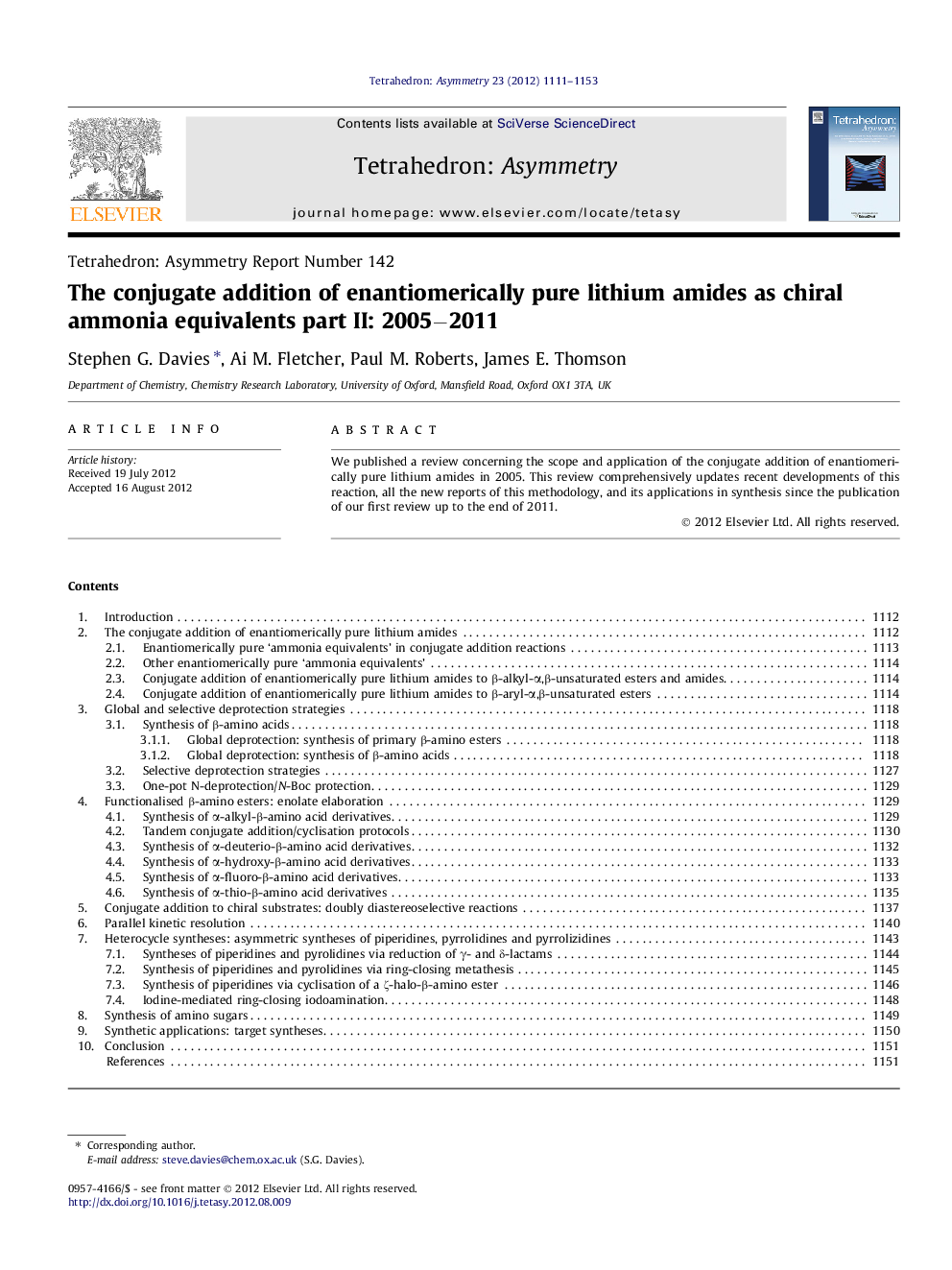 The conjugate addition of enantiomerically pure lithium amides as chiral ammonia equivalents part II: 2005−2011