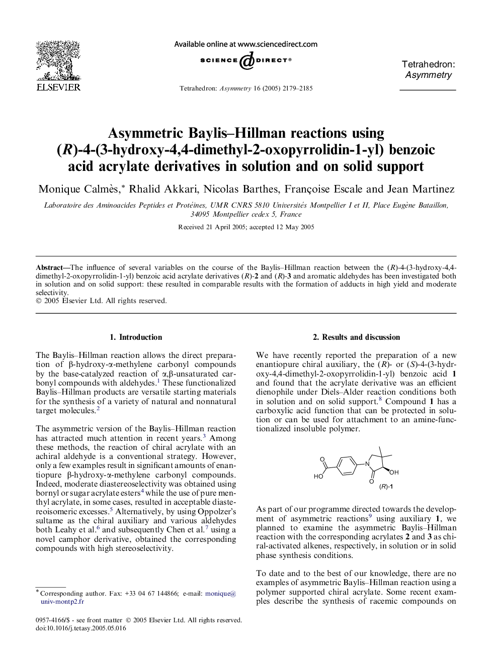 Asymmetric Baylis–Hillman reactions using (R)-4-(3-hydroxy-4,4-dimethyl-2-oxopyrrolidin-1-yl) benzoic acid acrylate derivatives in solution and on solid support