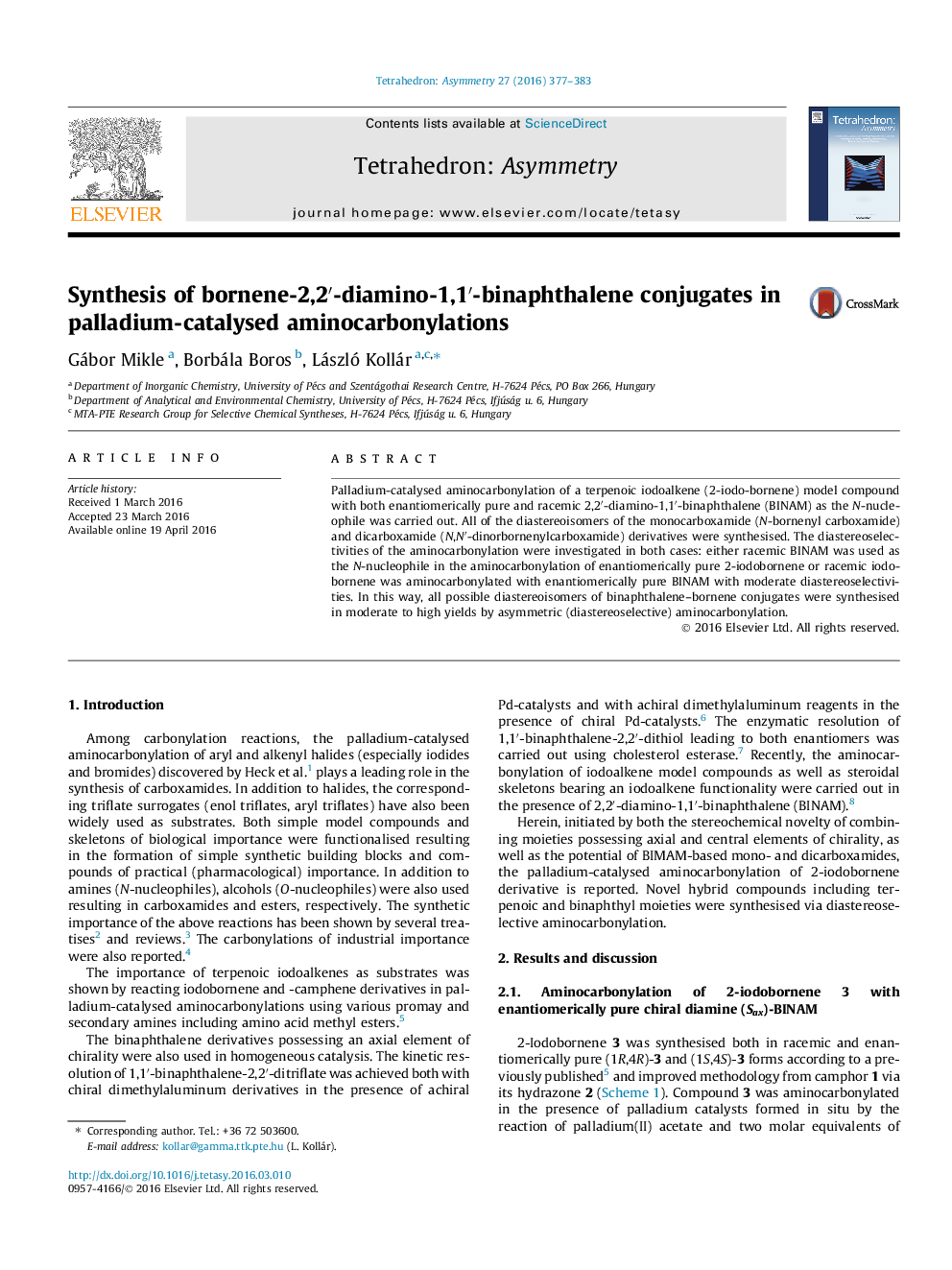 Synthesis of bornene-2,2′-diamino-1,1′-binaphthalene conjugates in palladium-catalysed aminocarbonylations