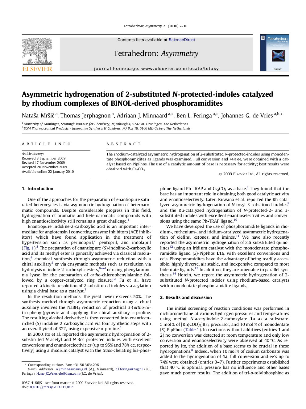 Asymmetric hydrogenation of 2-substituted N-protected-indoles catalyzed by rhodium complexes of BINOL-derived phosphoramidites