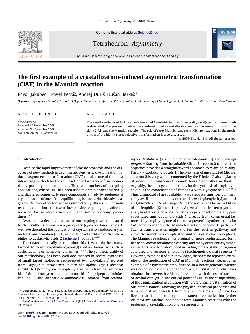 The first example of a crystallization-induced asymmetric transformation (CIAT) in the Mannich reaction