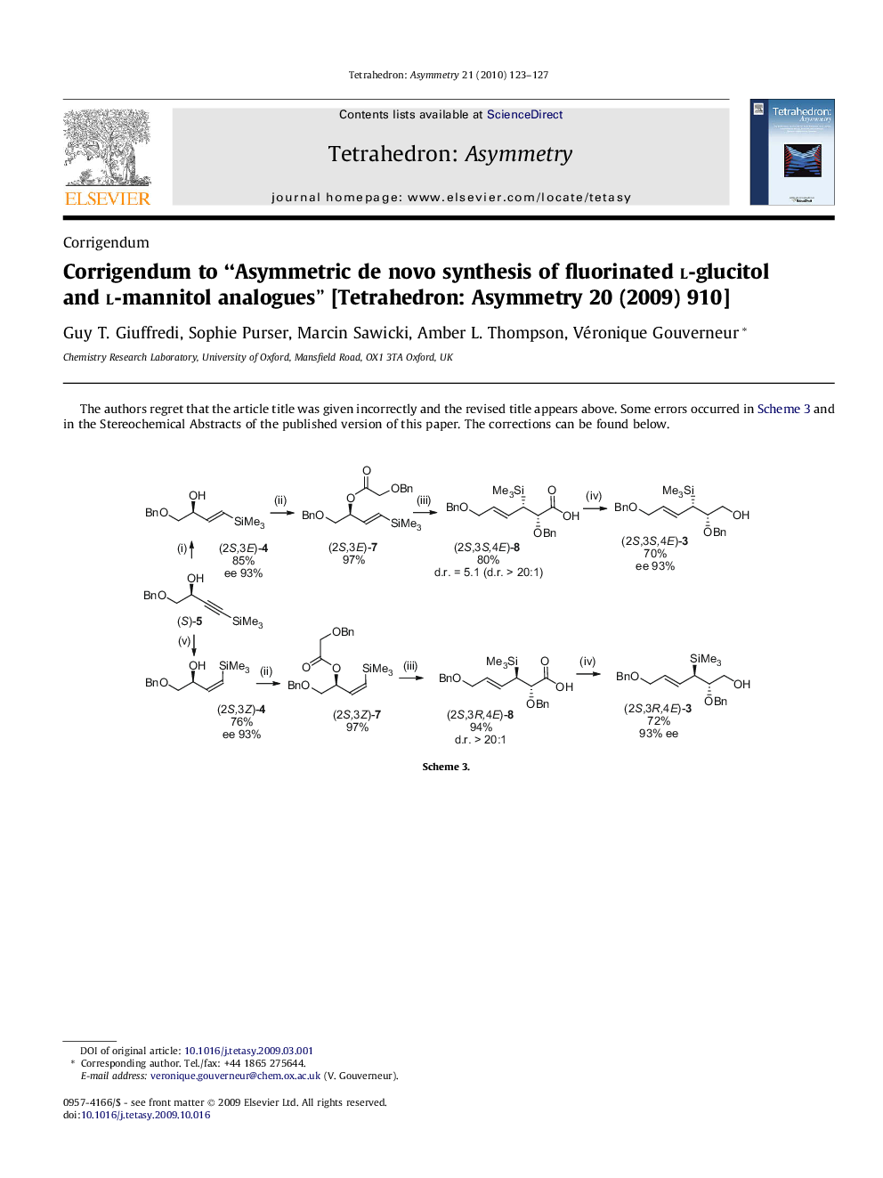 Corrigendum to “Asymmetric de novo synthesis of fluorinated l-glucitol and l-mannitol analogues” [Tetrahedron: Asymmetry 20 (2009) 910]