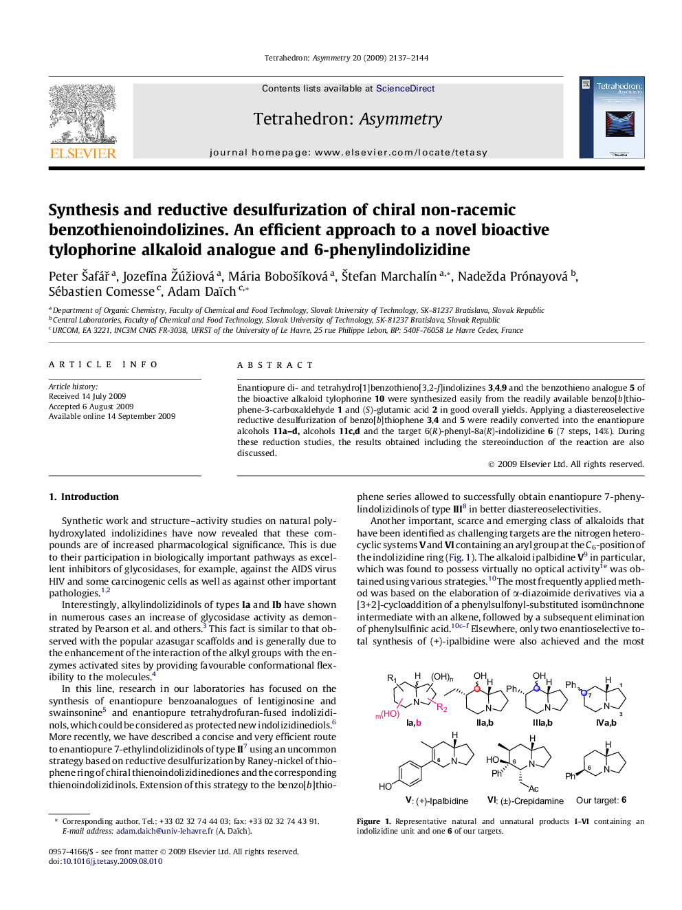 Synthesis and reductive desulfurization of chiral non-racemic benzothienoindolizines. An efficient approach to a novel bioactive tylophorine alkaloid analogue and 6-phenylindolizidine