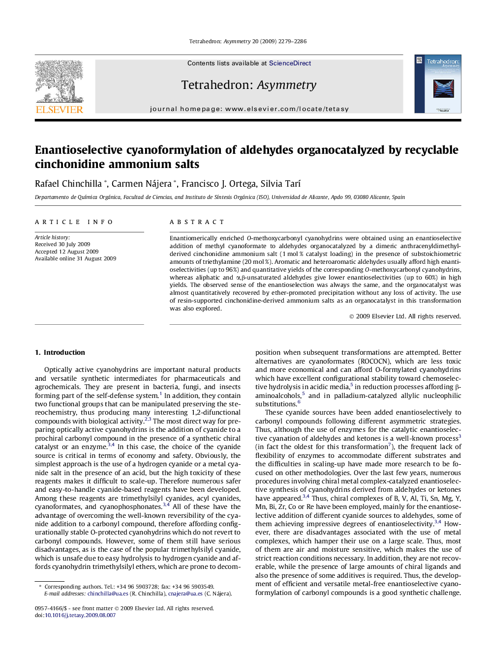 Enantioselective cyanoformylation of aldehydes organocatalyzed by recyclable cinchonidine ammonium salts